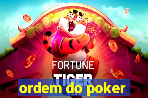 ordem do poker